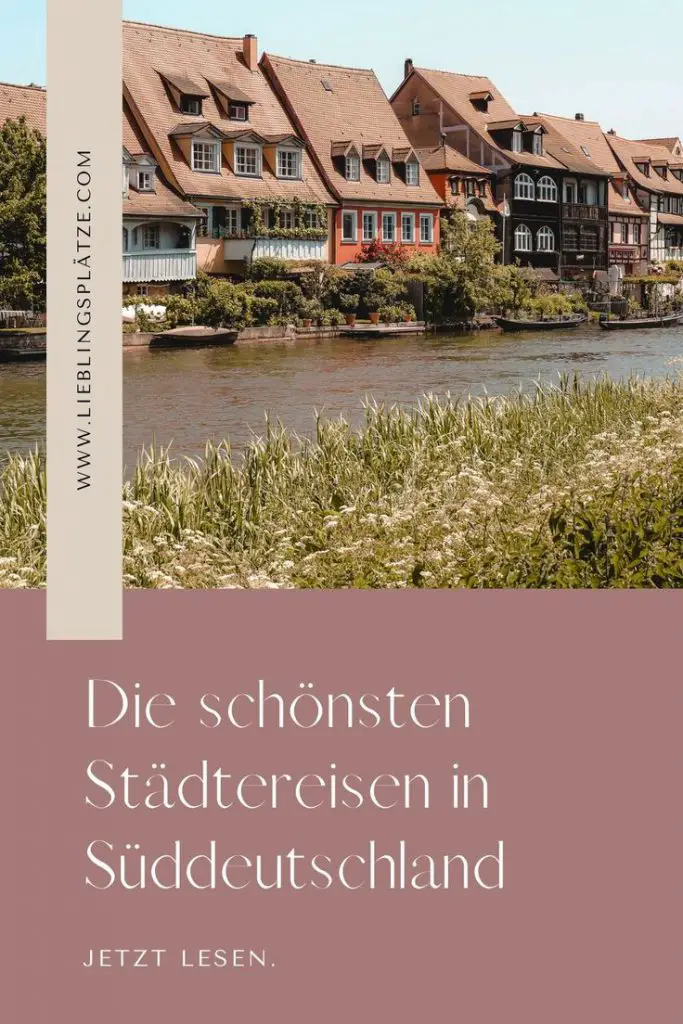 Pinterest Pin - Die 13 schönsten Städte in Süddeutschland für deinen Deutschland Urlaub