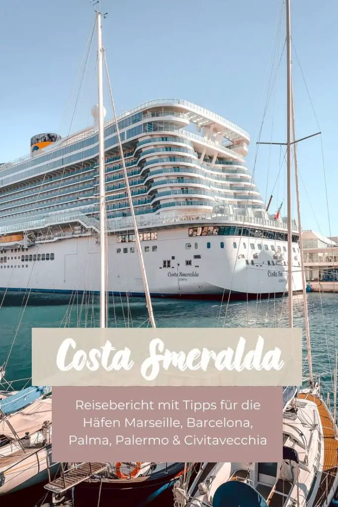 Pinterest Pin - Reisebericht Mittelmeer Kreuzfahrt mit der Costa Smeralda