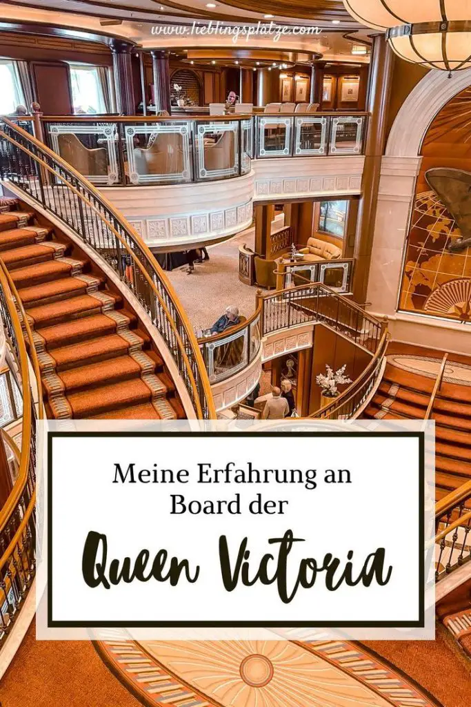 Meine Erfahrung an Board der Queen Victoria