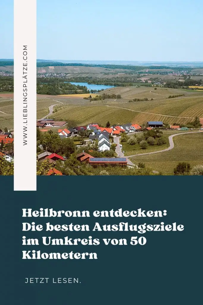 Heilbronn_ die besten Ausflugsziele im Umkreis von 50 Kilometern