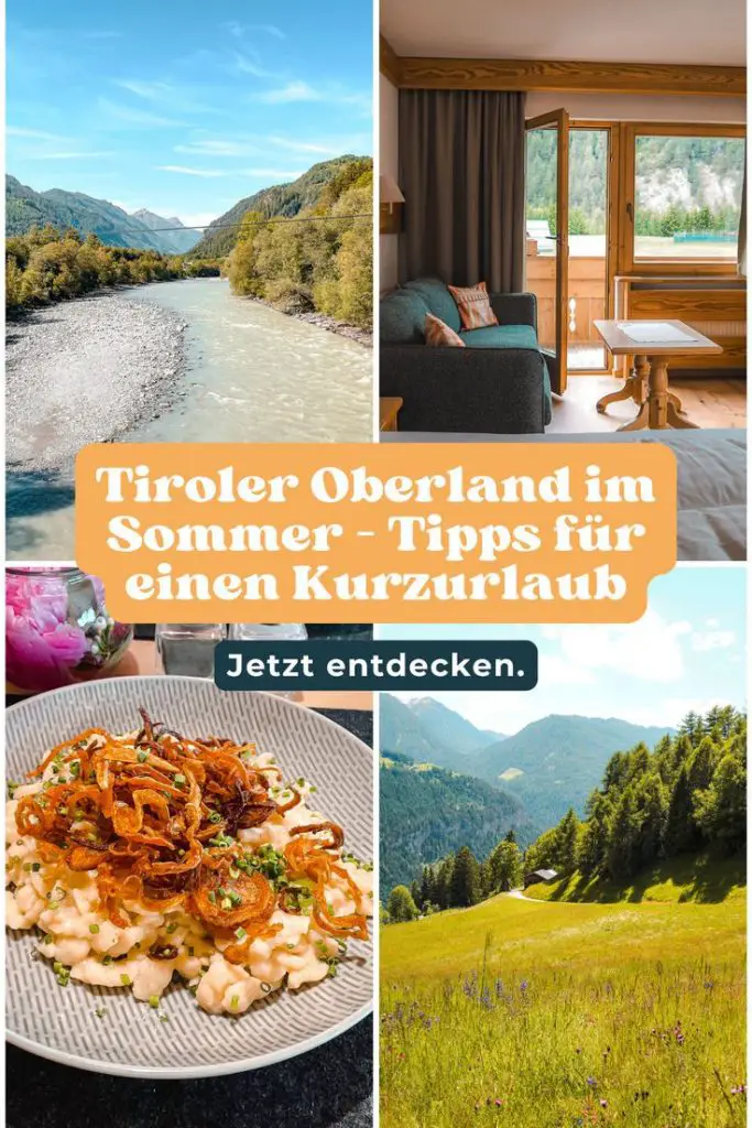 Tiroler Oberland im Sommer - Tipps für einen Kurzurlaub