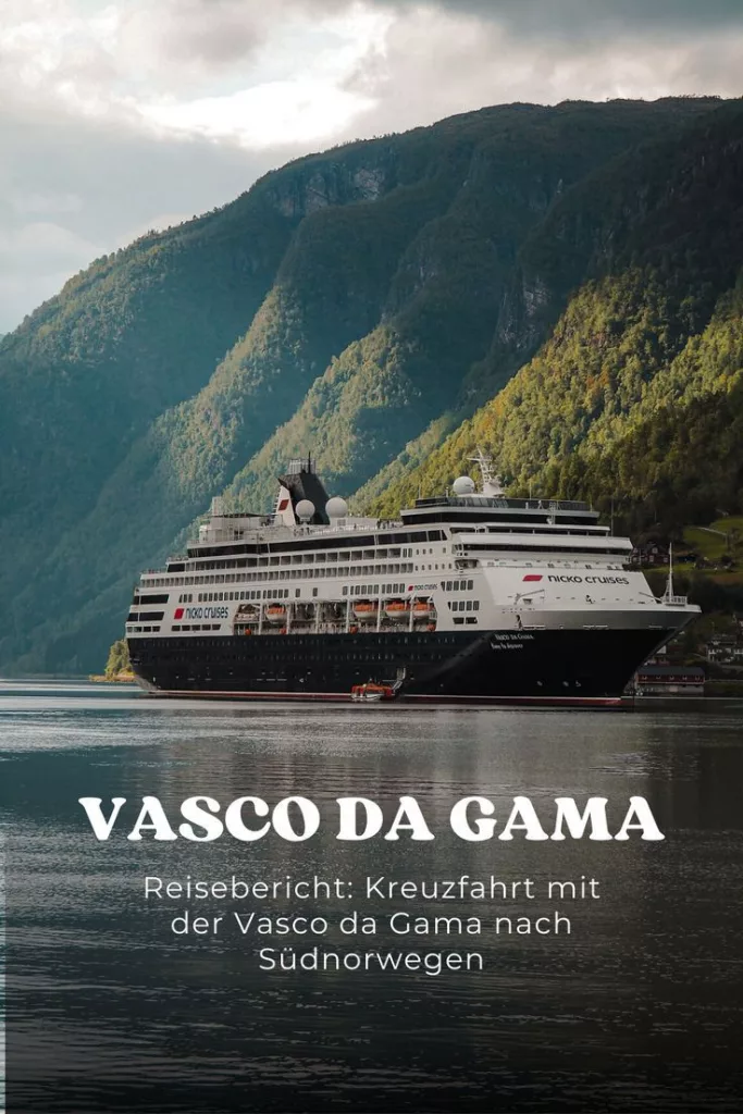 Reisebericht_ Kreuzfahrt mit der Vasco da Gama nach Südnorwegen